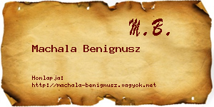 Machala Benignusz névjegykártya